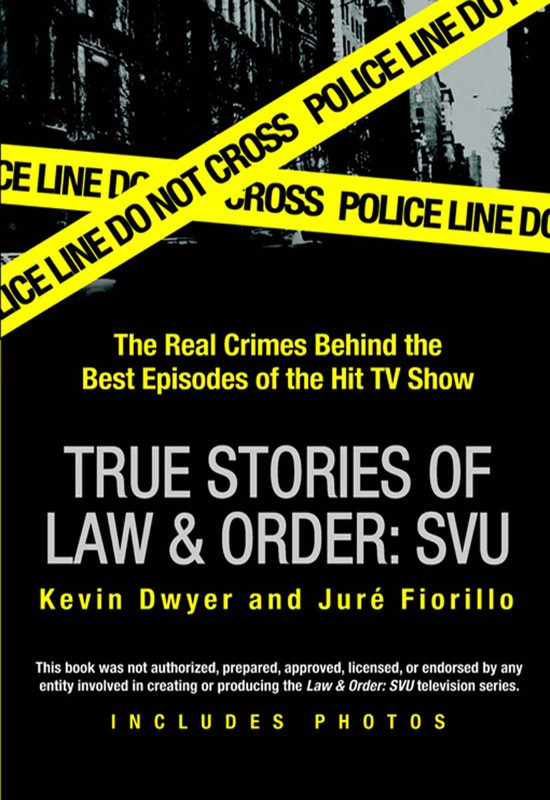 Cover of True Stories of Law & Order: SVU
