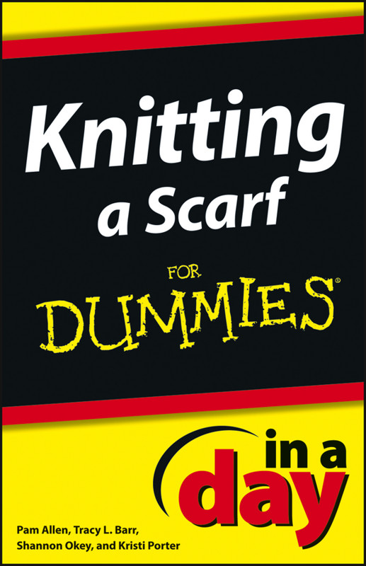 Cover of Knitting a Scarf In a Day For Dummies