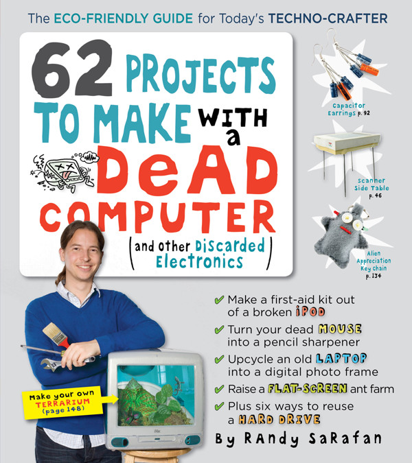 Cover of 62 Projects to Make with a Dead Computer